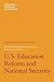 U.S. Education Reform and National Security: Independent Task Force Report - Book by Joel Klein
