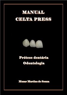 Livro Manual Celta Press: Prótese Odontolóica