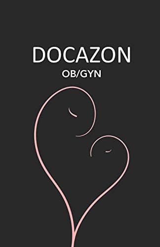 DOCAZON Ob/Gyn: The Ultimate Obstetrics & Gynecology History & Physical Exam Notebook - Pink Edition: 7 (DOCAZON Notebooks)