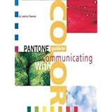 Pantone Guide to Communicating With Color