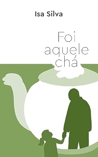 Livro Foi aquele chá (Os meus Contos)