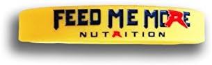 Feed Me More Nutrition Motivational Silicone Wristband