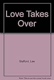 Hardcover Love Takes Over (Romance) Book