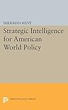 Book cover for Strategic Intelligence for American World Policy