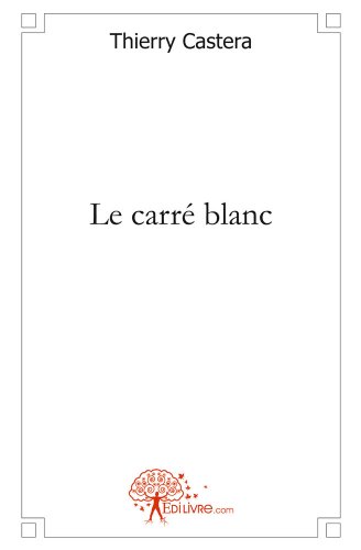 Le  carré blanc
