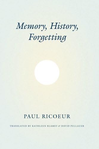 Memory, History, Forgetting by Paul Ricoeur (2004-08-16) Paperback – 1663