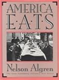 America Eats (Iowa Szathmary Culinary Arts Series) by 