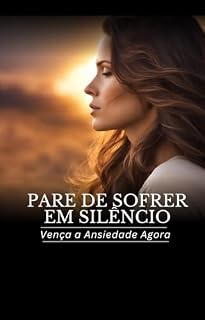 Livro Pare de Sofrer em Silêncio