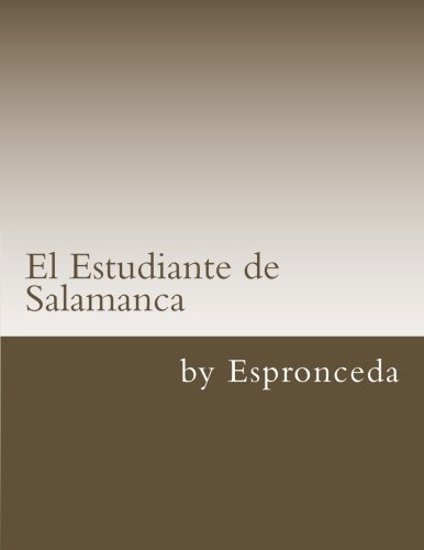El Estudiante de Salamanca (Libros Clasicos) (Spanish Edition)