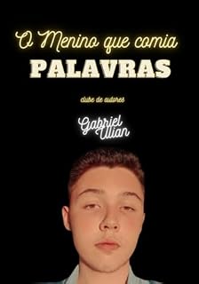Livro O Menino Que Comia Palavras