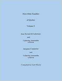 First Metis Families Of Quebec Volume 5 Jean Durand Dit