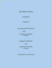 First Metis Families Of Quebec Volume 5 Jean Durand Dit