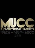 -MUCC 15th Anniversary year Live-「MUCCvsムックvsMUCC」完全盤