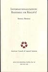 Internationalization: Rhetoric or reality? (ACLS occasional paper)