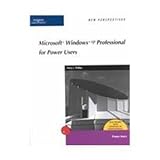 New Perspectives on Microsoft Windows XP Professional for Power Users, Phillips, Harry, 0619100001