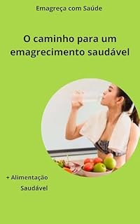Livro O caminho para um emagrecimento saudável