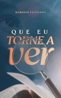 Livro Que eu torne a ver