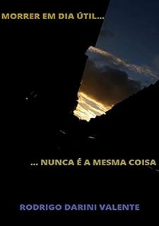 Livro Morrer Em Dia Útil Nunca É A Mesma Coisa