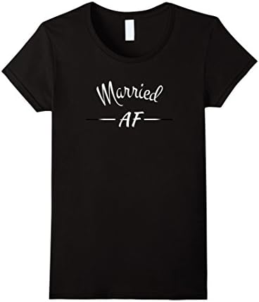 Womens Married AF Tee for New Couples or Old! Small Black