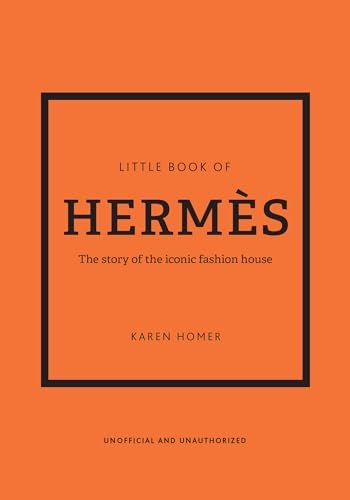 The Story of the Hermès Birkin (The Story of Fashion): Welbeck