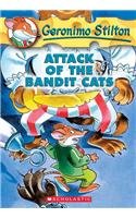 Attack of the Bandit Cats (Geronimo Stilton)