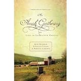An Amish Gathering: When Winter Comes/A Change of Heart/A Place of His Own (Inspirational Amish Fict by 