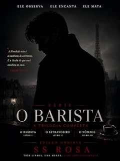 Livro Série O Barista: A Trilogia Completa: Um thriller psicológico sobre serial killers, manipulação, investigação criminal e o confronto entre duas mentes extraordinárias.