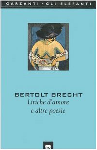 Liriche d'amore e altre poesie. Testo tedesco a fronte
