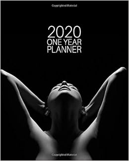 One Year Planner Sexy Fine Art Nude Elegant Sexy Female 12 Month Organizer With Daily Weekly Monthly Views Inspirational Quotes Habit Pages 12 Month Motivational Planner Press New Nomads Amazon Com Books One Year Planner Sexy Fine Art Nude Elegant Sexy Female 12 Month Organizer With Daily Weekly Monthly Views Inspirational Quotes Habit Pages 12 Month Motivational Planner Press New Nomads Amazon Com Books