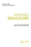 Les Employés: Aperçus de l'Allemagne nouvelle (1929) (Le goût des idées t. 24) (French Edition) by 