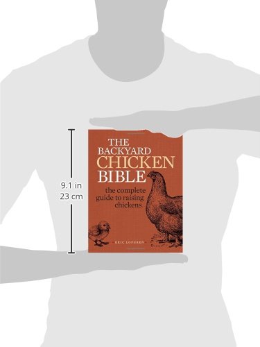 The Backyard Chicken Bible The Complete Guide To Raising Chickens the-backyard-chicken-bible-the-complete-guide-to-raising-chickens