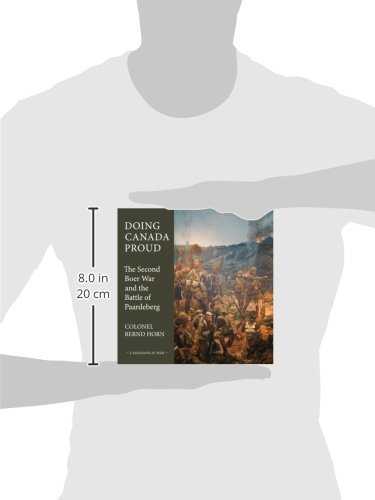 Doing Canada Proud The Second Boer War And The Battle Of Paardeberg Canadians At War Buy Online In Barbados At Barbados Desertcart Com Productid 20465184