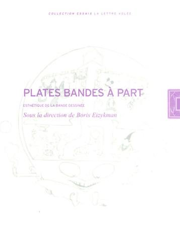 Plates bandes à part