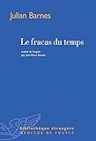 Le fracas du temps (Bibliothèque étrangère) (French Edition) by 