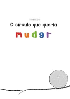 Livro O círculo que queria mudar