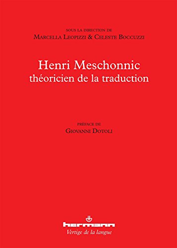 Henri Meschonnic, théoricien de la traduction