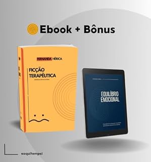Livro E-book de ficção terapêutica + guia de Equilíbrio Emocional como bônus.