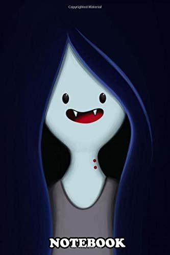 Notebook: Marceline The Vampire Queen Adventure Time Serie , Journal for Writing, College Ruled Size 6" x 9", 110 Pages Paperback – December 6, 2019