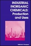 Industrial Inorganic Chemicals : Production and Uses, , 0854045147
