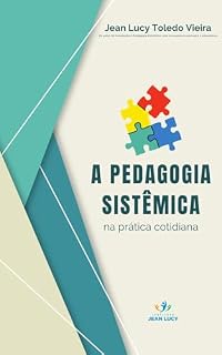 Livro Pedagogia Sistêmica na prática cotidiana