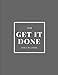2019 Get It Done Daily Planner: Academic Hourly Organizer In 15 Minute Interval; Appointment Calendar With Address Book & Note Section; Monthly & Weekly Goals Journal With Quotes by ZenWerkz