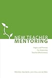 New Teacher Mentoring : Hopes and Promise for Improving Teacher Effectiveness, Moir, Ellen and Barlin, Dara, 1934742368