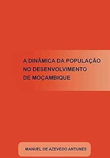 Livro A Dinâmica da População no Desenvolvimento de Moçambique