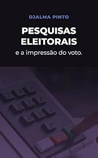Livro Pesquisas eleitorais e a impressão do voto