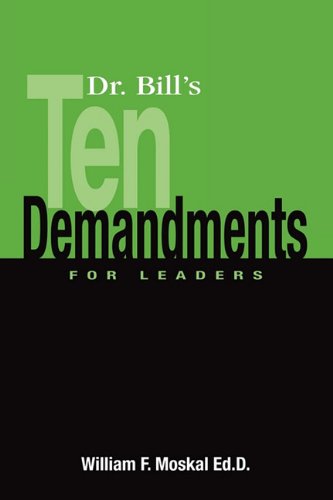 Dr. Bill's Ten Demandments for Leaders
