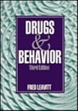 Drugs and Behavior, Leavitt, Fred, 0803947836