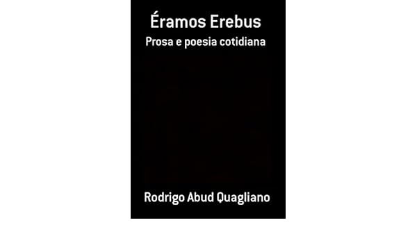 éramos Erebus Portuguese Edition Ebook Rodrigo Abud - 