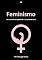 Livro Feminismo: Uma Jornada de Igualdade e Empoderamento (Horizontes Comunistas: Rumo à Sociedade de Esquerda)