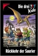 Die Drei Kids 31 Ruckkehr Der Saurier Drei Fragezeichen Amazon De Pfeiffer Boris Blanck Ulf Wagner Stefanie Bucher