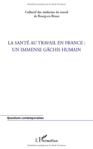 La  santé au travail en France
